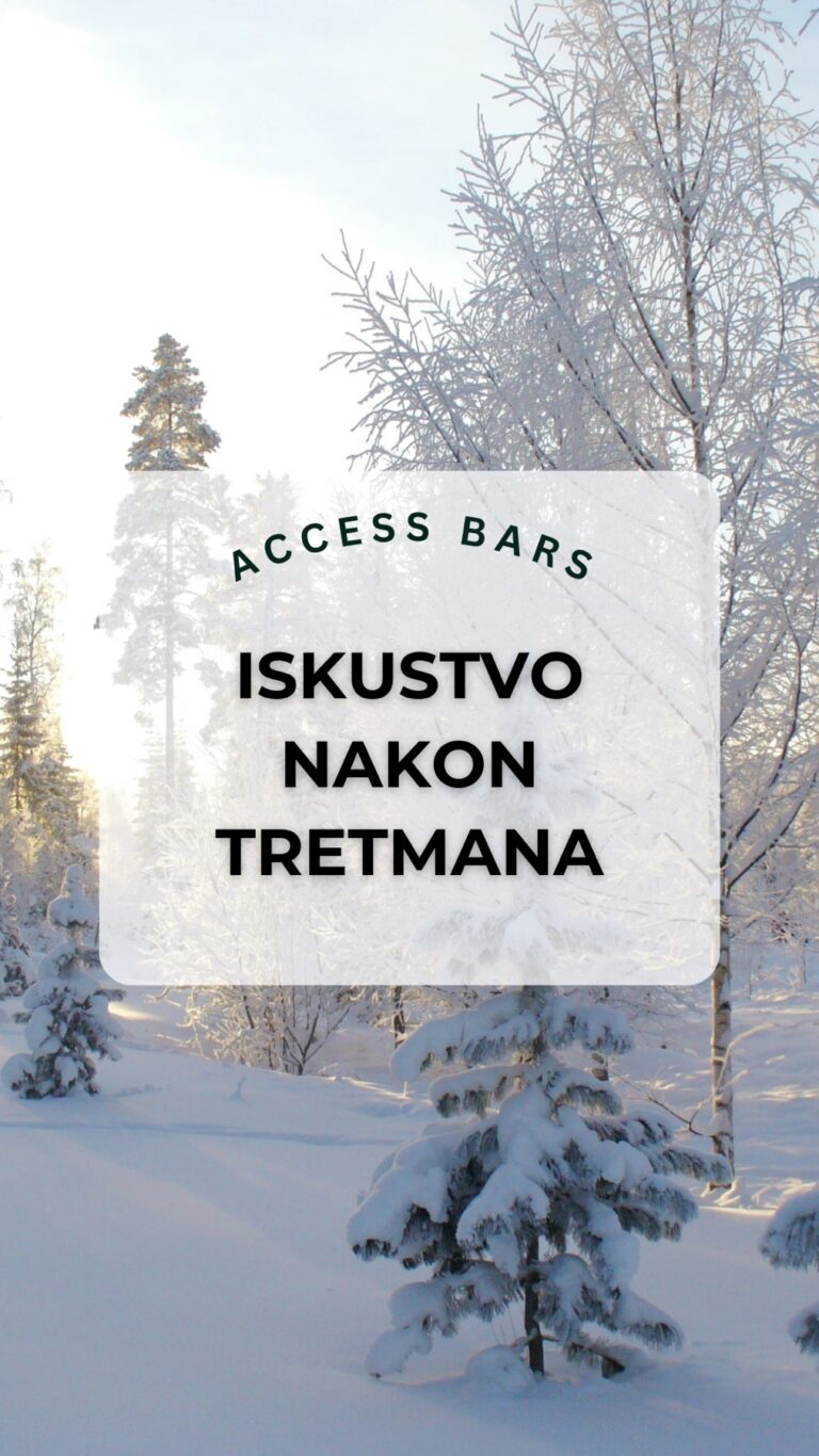 Access Bars tretman- Iskustvo